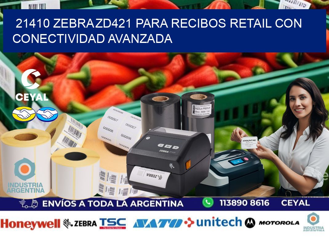 21410 Zebra ZD421 para recibos retail con conectividad avanzada